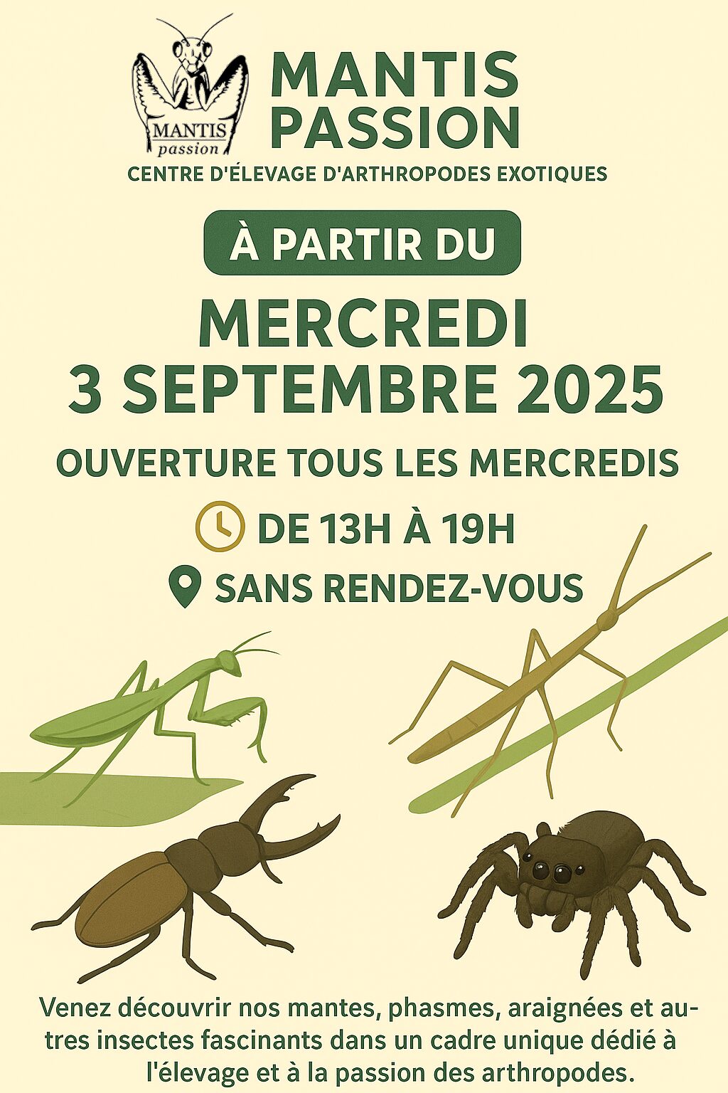Ouverture continue mantis passion 13h-19h